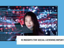 10 Insights to consider for your social listening reports on your brand